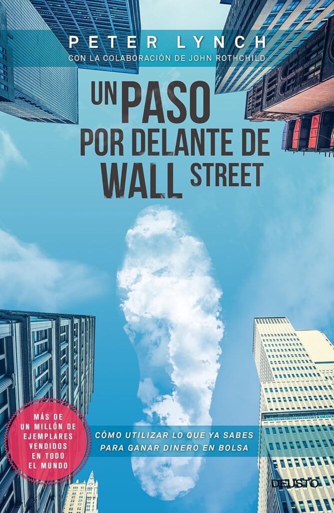 Peter Lynch: Un paso adelante de Wall Street (One Up on Wall Street)