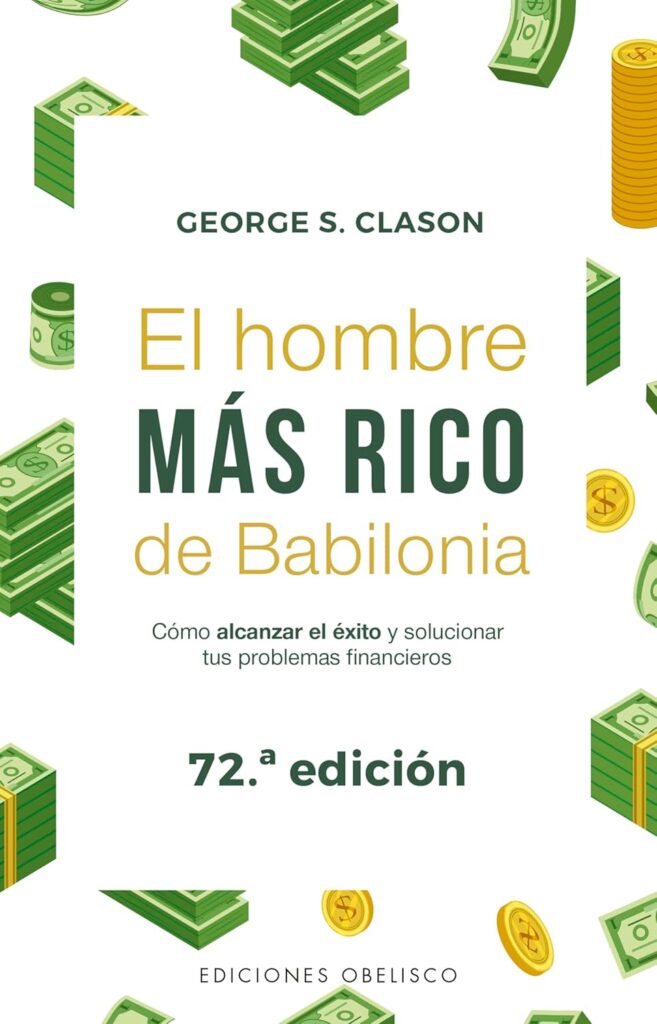 El Hombre más Rico de Babilonia George Clason