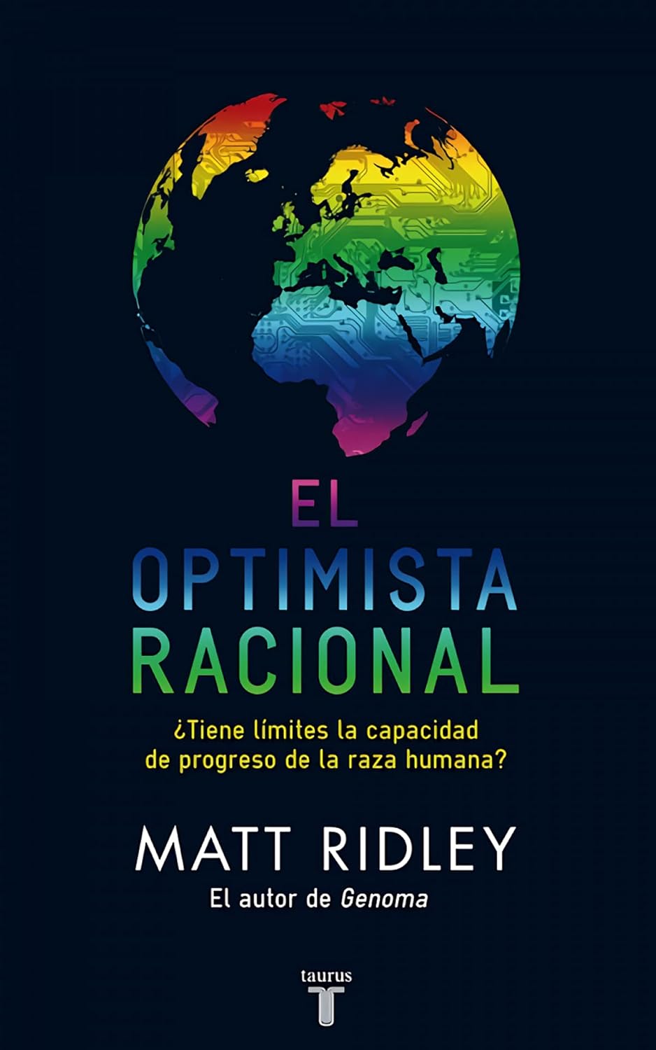 El Optimista Racional - Matt Ridley