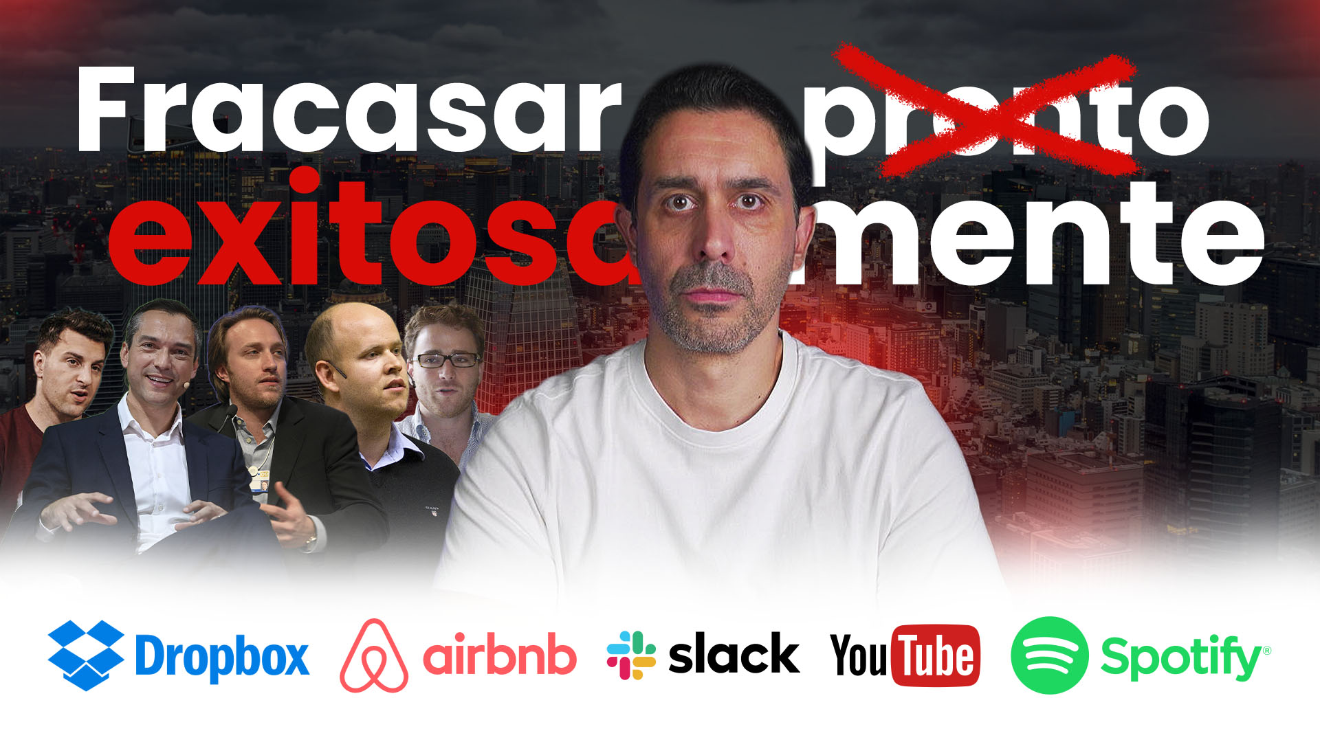 Fracasar Exitosamente: Dropbox, Airbnb, Slack, YouTube y Spotify