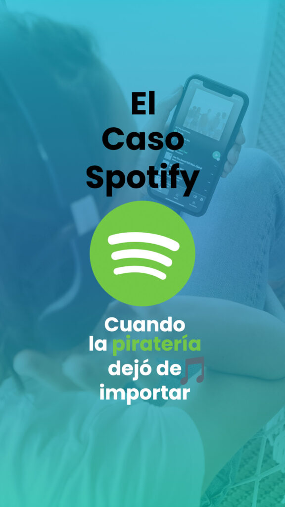 Spotify: Cuando pagar es más cómodo que robar