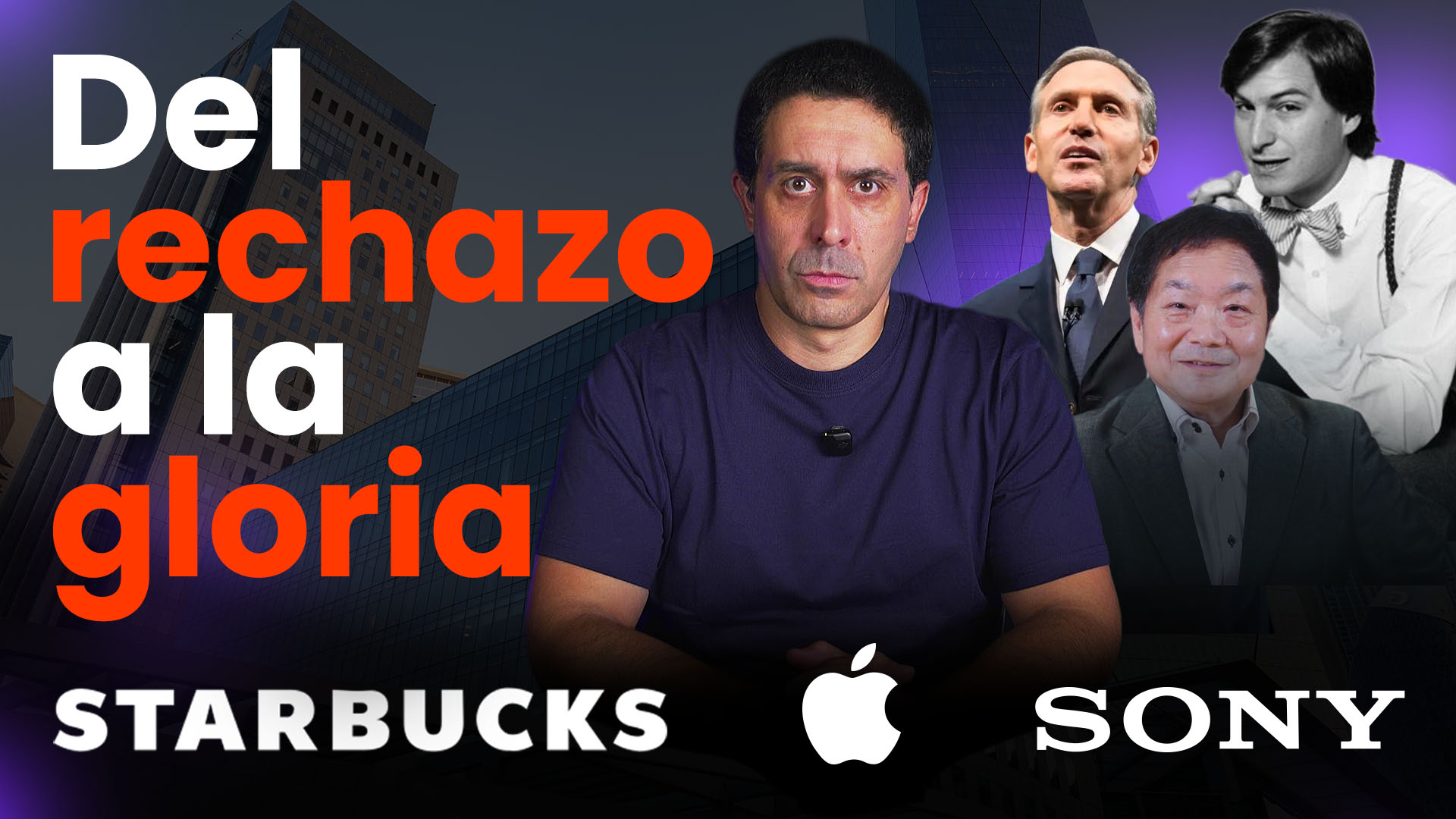 Del rechazo a la gloria: Una visión imparable Starbucks, Apple y Sony