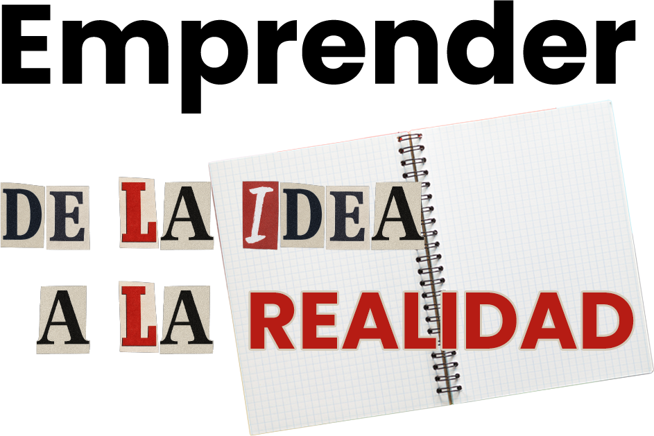 Emprender: De la idea a la realidad