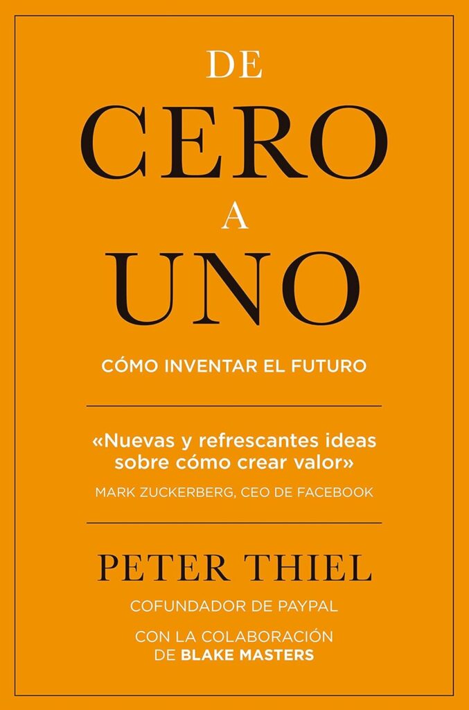 De Cero a Uno Peter Thiel